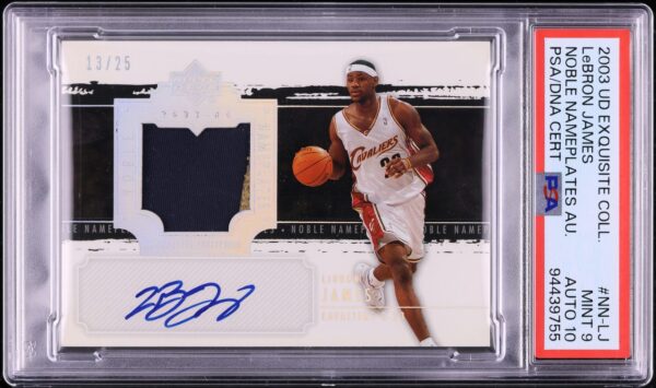 2003 Exquisite Noble Nameplates LeBron James PATCH AUTO DNA 10 /25 PSA 9 MINT