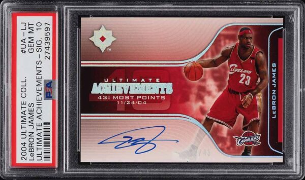 2004 Ultimate Collection Achievements LeBron James AUTO #UA-LJ PSA 10 GEM MINT